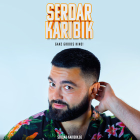 Serdar Karibik - Ganz großes Kino