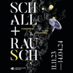 "Schall + Rau(s)ch": Dunstkreis der Dosierung