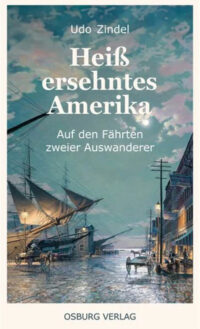„Heiß ersehntes Amerika“